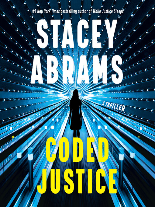 Title details for Coded Justice by Stacey Abrams - Wait list
